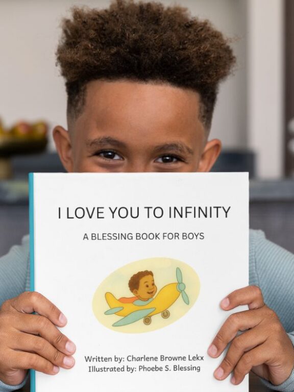 I Love You To Infinity: A blessing book for boys