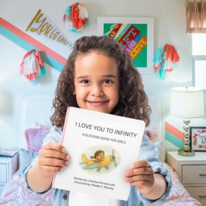 I Love You To Infinity: A blessing book for girls