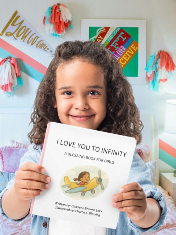 I Love You To Infinity: A blessing book for girls